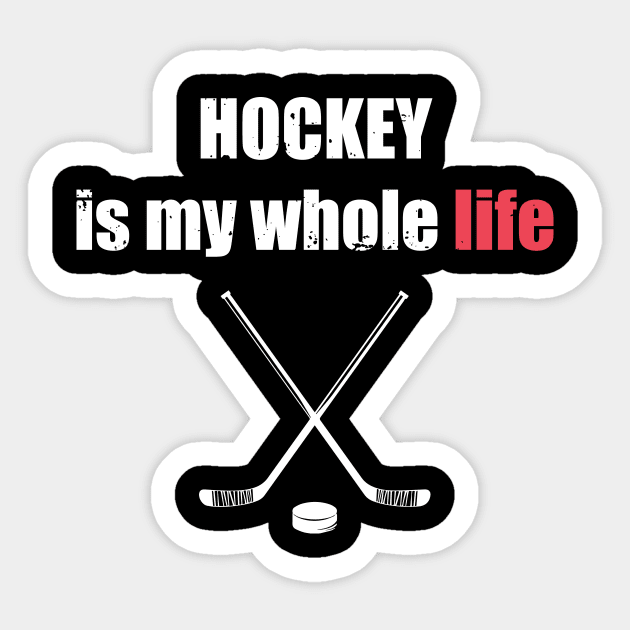 Hockey Is My Whole Life Sticker by NAKLANT